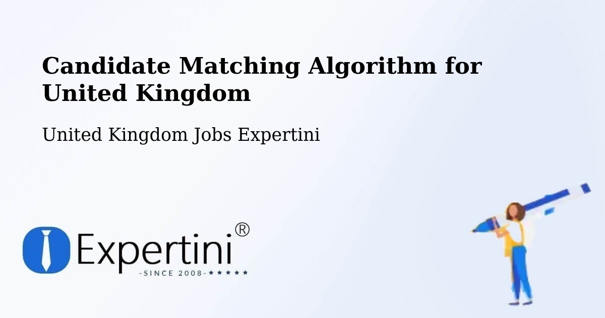 Candidate Matching Algorithm Overview – Swinton - United Kingdom Jobs Expertini